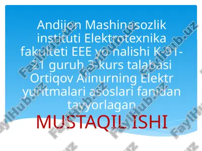 elektryurit malari asoslari fanidan tayyorlagan mustaqil ishi — PPTX