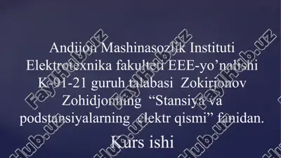 kurs ishi "stansiyalar va podstansiyalar elektr qismi" — PPTX