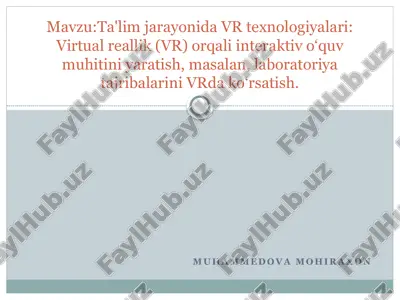 virtual reallik ta'lim texnologiyalari — PPTX