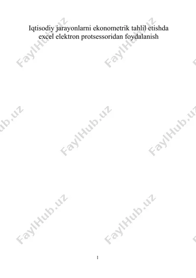 iqtisodiy jarayonlarni ekonometrik tahlil etishda excel elektron protsessoridan foydalanish — DOCX