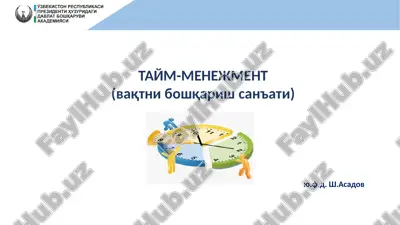 taym-menejment (vaqtni boshqarish san'ati) — PPTX