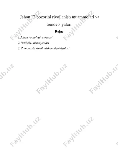 jahon it bozorini rivojlanish muammolari va trendetsiyalari — DOCX
