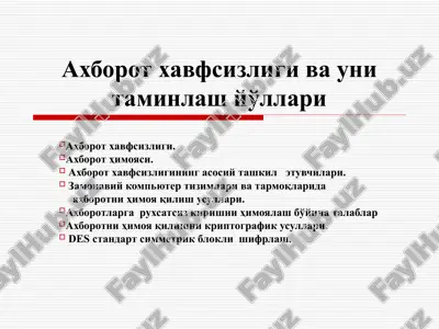 axborot xavfsizligi va uni taminlash yo'llari — PPT