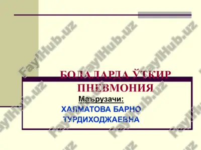 bolalardao'tkir pnevmoniya — PPT