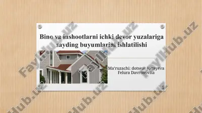 sayding bino va inshootlarning devorlarini ikkifunktsiyanibajaruvchi qoplamalar bilan qoplash texnologiyasi — PPTX