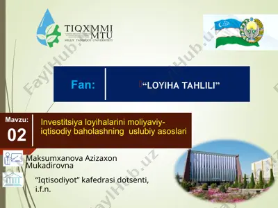 investitsiya loyihalarini moliyaviy-iqtisodiy baholashning uslubiy asoslari — PPT
