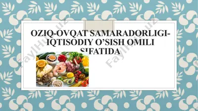 oziq-ovqat samaradorligi-iqtisodiy o’sish omili sifatida — PPTX