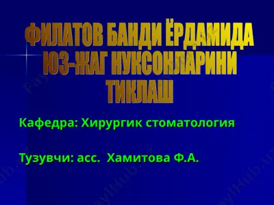 filatov bandi yordamida yuz-jag nuqsonlarini tiklash — PPT