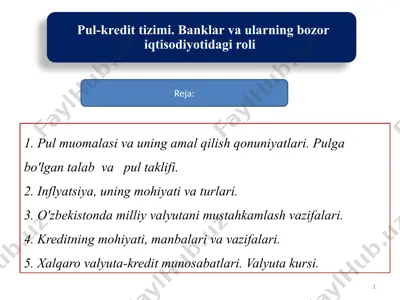 pul-kredit tizimi. banklar va ularning bozor iqtisodiyotidagi roli — PPTX