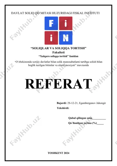 xalqaro soliqqa tortish faktlar institutining referati — DOCX