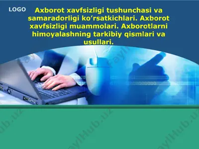 axborot xavfsizligi tushunchasi va samaradorligi ko'rsatkichlari — PPTX