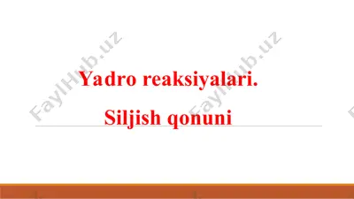 yadro reaksiyalari — PPT