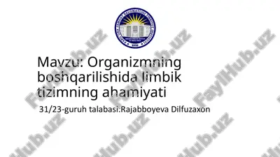 limbik tizimning ahamiyati — PPTX