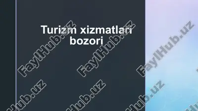 turizm xizmatlari bozori — PPTX