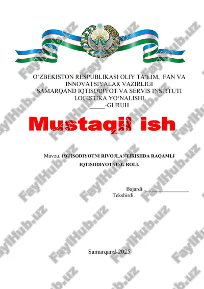 raqamli iqtisodiyotni rivojlantirishda raqamli iqtisodiyotning roli — DOCX
