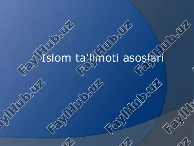 islom ta'limotiasoslari — PPTX