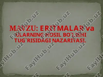 eritmalar va ularning hosil bo'lishi tug'risidagi nazariyasi — PPTX