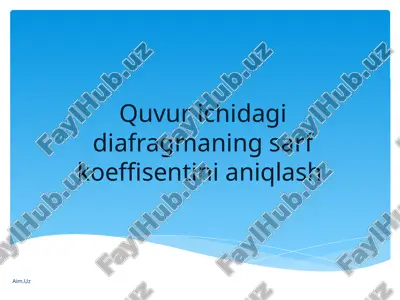 quvurichidagi diafragma ning sarf koeffitsientini aniqlash — PPTX