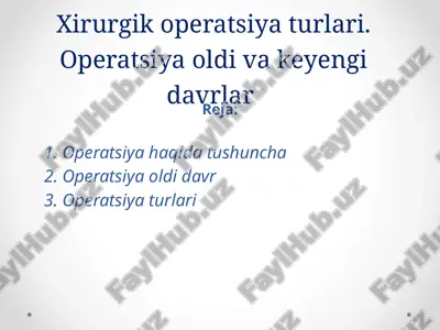 xirurgik operatsiyalar — PPTX