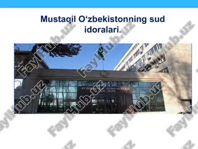 mustaqil o‘zbekistonning sud idoralari — PPTX