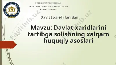 davlat xaridlarini tartibga solishning xalqaro huquqiy asoslari — PPTX