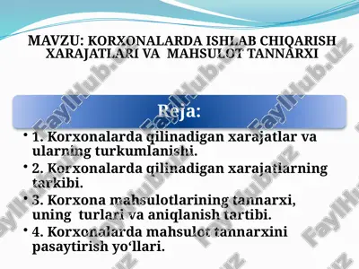 ishlab chiqarish tannarxi va xarajatlari — PPTX