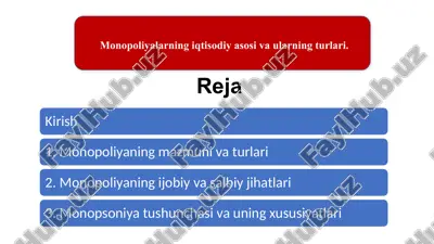 monopoliya vaularning iqtisodiy asoslar — PPTX