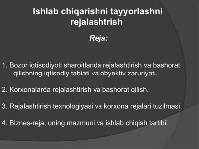 ishlabchiqarishni tayyorlash va rejalishtirish — PPTX