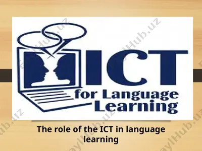 information and communication technology (ict) in language learning — PPTX