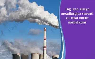 tog'konkimyometallurgiyasanoativaatrofmuhitmuhofazasi — PPTX