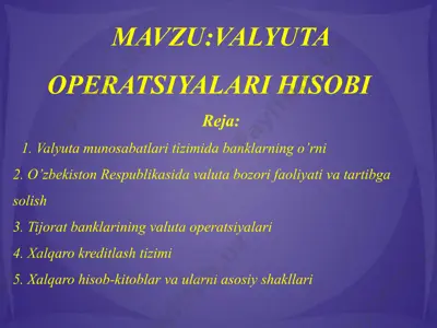 valyuta operatsiyalari hisobi — PPTX