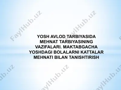 mehnat tarbiyasi — PPTX