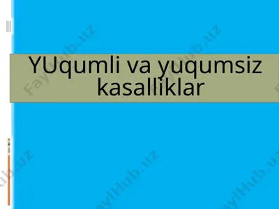 yuqumli va yuqumsiz kasalliklar — PPTX