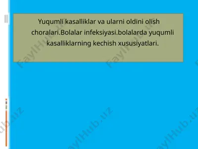 yuqumlikasalliklar va ularni oldini olish choralar — PPTX