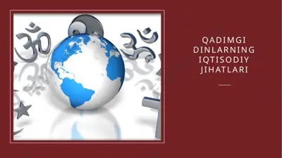 qadimgi dinlarning iqtisodiy jihatlari — PPTX