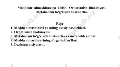 moddalar almashinuviga kirish. ovqatlanish biyokimyosi. metabolizm haqida tushuncha — PPTX