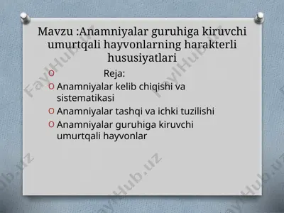 anamniyalar guruhiga kiruvchi umurtqa li hayvonlarning karakterli hususiyatlari — PPTX