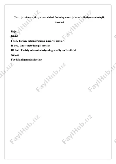 tarixiy rekonstruksiya masalalari fanining nazariy hamda ilmiy-metodologik asoslari — DOCX