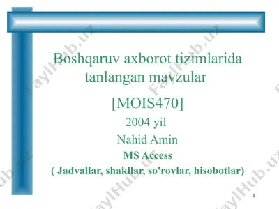 ms access ( jadvallar, shakllar, so'rovlar, hisobotlar) — PPTX