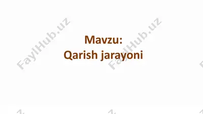 qarish jarayoni — PPTX
