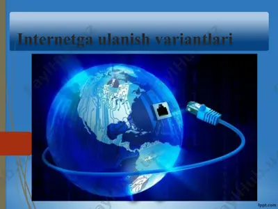 internetga ulanish variantlari — PPTX
