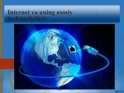 internet va uning asosiy tushunchalari — PPTX