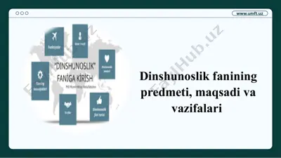 dinshunoslik fanining predmeti, maqsadi va vazifalari — PPTX