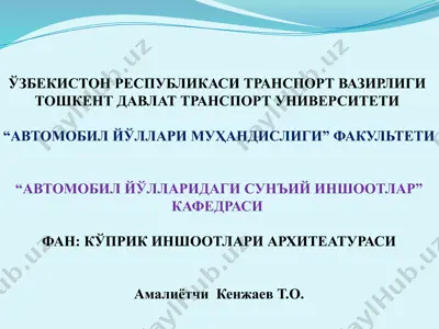 yo'ltransport inshootlari arxitekturasi — PPTX