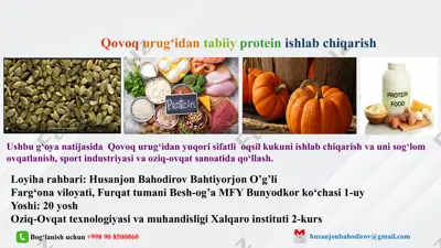 qovoq urug'idan tabiiy protein ishlab chiqarish — PPTX