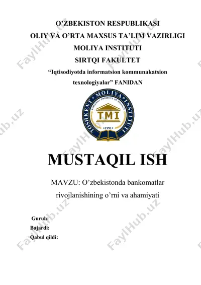 o’zbekistonda bankomatlar rivojlanishining o’rni va ahamiyati — DOCX