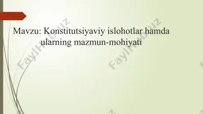 konstitutsiyaviy islohotlar hamda ularning mazmun-mohiyati — PPTX