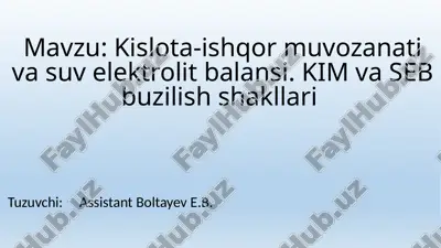kislota-ishqor muvozanati va elektrolit balansi — PPTX