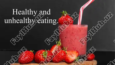 healthy and unhealthy eating — PPTX