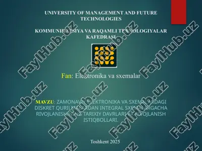 zamonaviy elektronika va sxemalardagi diskret qurilmalardan integral sxemalargacha rivojlanishining tarixiy davrlari va rivojlanish istiqbollari — PPTX